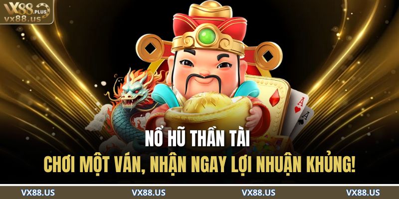 Nổ Hũ Thần Tài