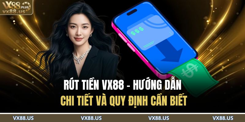 Rút Tiền VX88